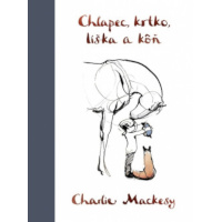 Charlie Mackesy – Chlapec, krtko, kôň a líška recenzia