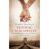 Heather Morris – Tetovač z Auschwitzu recenzia