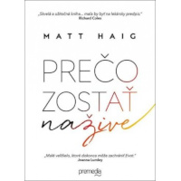 Matt Haig – Prečo zostať nažive recenzia