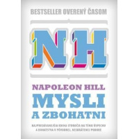 Napoleon Hill – Mysli a zbohatni recenzia