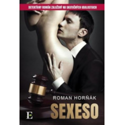 Roman Horňák – Sexeso recenzia